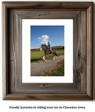 family horseback riding near me in Cherokee, Iowa